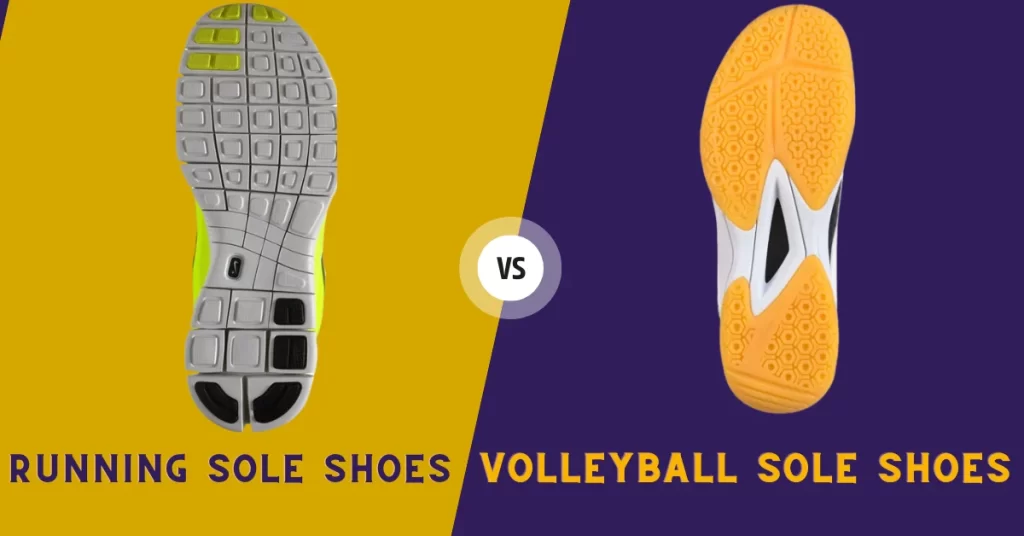  Sole Design Volleyball Vs Running shoes