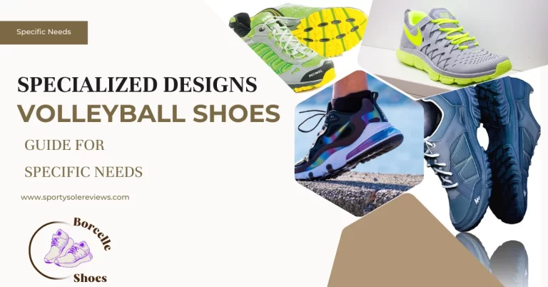 Breakdown of Specialized Volleyball Shoe Designs-Serving Style