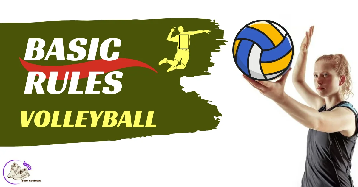 Basic Volleyball Rules and Fundamental Terms