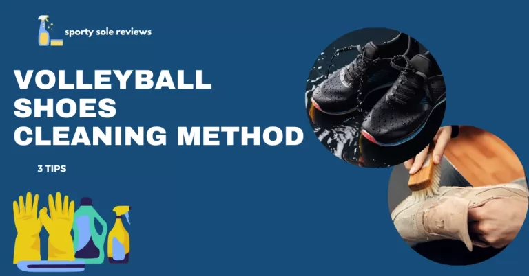 3Methods to Wash Volleyball Shoes-Step Up Your Game