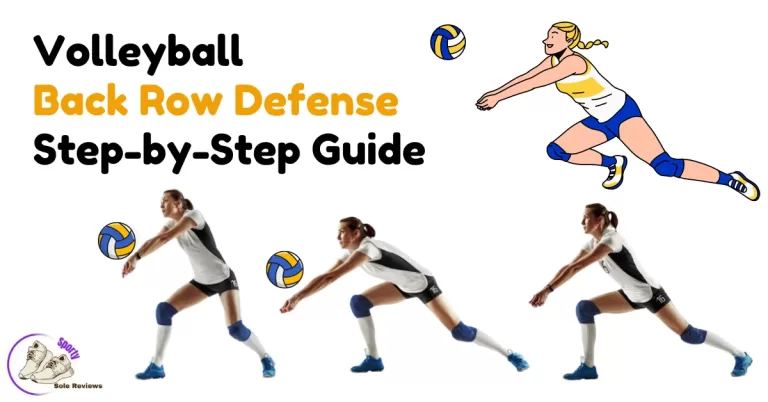 How We Play Back Row Defense in Volleyball: Step-by-Step Guide