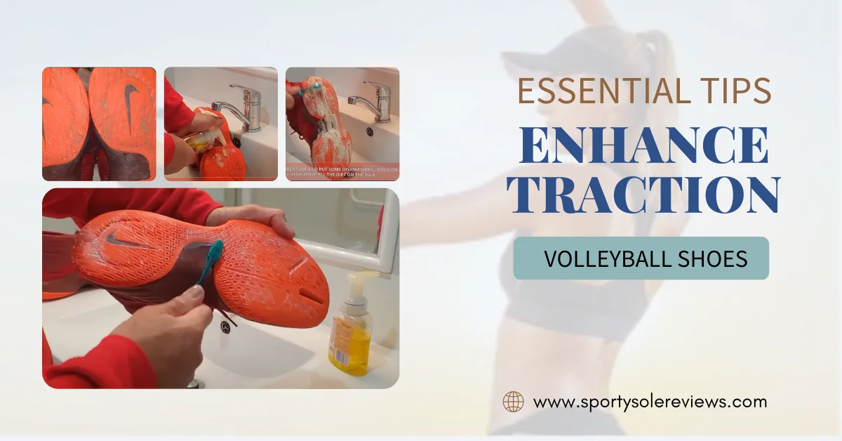 Tips to Enhance Traction on Your Volleyball Shoes