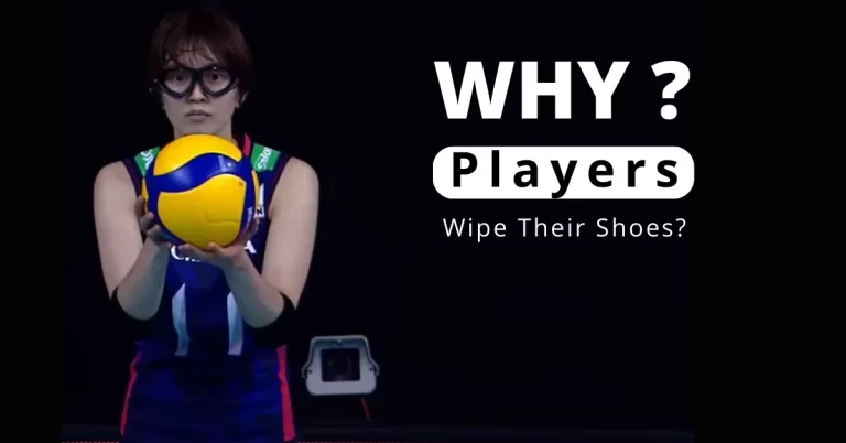 Why Do Volleyball Players Wipe Their Shoes?