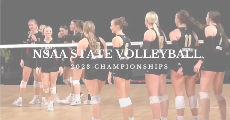 2023 NSAA State Volleyball Championships in Lincoln